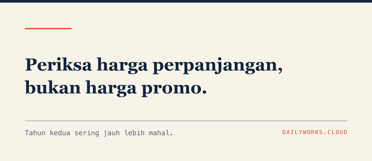 Periksa harga perpanjangan, bukan harga promo.